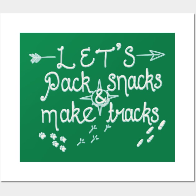 Pack snacks and make tracks! Wall Art by ConnieCookiee